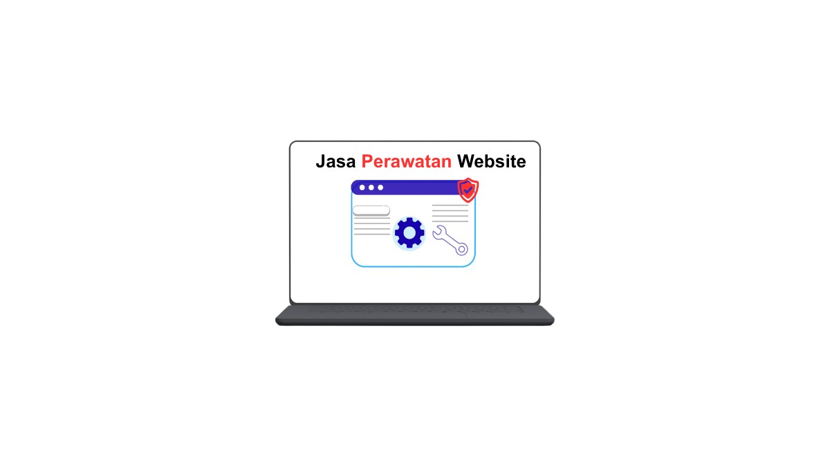 Jasa Perawatan Website Jakarta Prfesional dan Modern